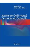 Autoimmune (Igg4-Related) Pancreatitis and Cholangitis