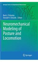 Neuromechanical Modeling of Posture and Locomotion