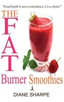 The Fat Burner Smoothies