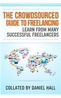 The Crowdsourced Guide To Freelancing