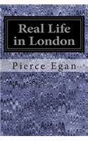 Real Life in London: (English)