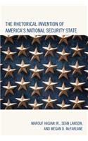 Rhetorical Invention of America's National Security State