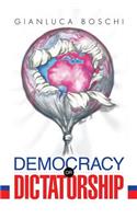 Democracy or Dictatorship