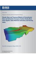 Steady-State and Transient Models of Groundwater Flow and Advective Transport, Eastern Snake River Plain Aquifer, Idaho National Laboratory and Vicinity, Idaho