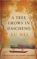 Tree Grows in Daicheng