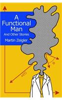 A Functional Man And Other Stories