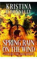 Spring Rain in the Wind: A Historical Time Travel