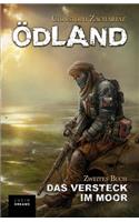 ÖDLAND Zweites Buch Das Versteck im Moor