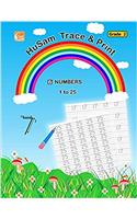 Husam Trace and Print - Numbers, 1 to 25, Grade 2: Handwriting Tracing Printing Practice