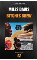 Miles Davis - Bitches Brew