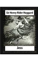 Jess (1886), by H. Rider Haggard and illustrated Maurice Greiffenhagen(novel)