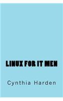 Linux for IT Men