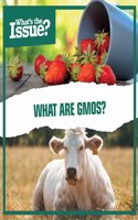 What Are Gmos?