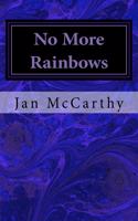 No More Rainbows