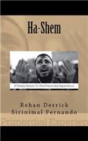 Ha-Shem: A Timely Return to the Primordial Experience