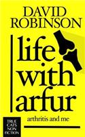 Life with Arfur