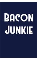 Bacon Junkie