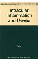 Intracular Inflammation and Uveitis