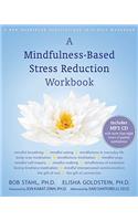 A Mindfulness-Based Stress Reduction Workbook