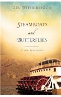 Steamboats and Butterflies