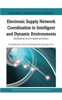 Electronic Supply Network Coordination in Intelligent and Dynamic Environments