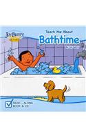 Teach Me about Bathtime [With CD (Audio)]