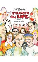Stranger Than Life