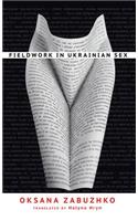 Fieldwork in Ukrainian Sex