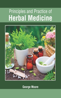 Principles and Practice of Herbal Medicine