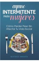 Ayuno Intermitente Para Mujeres