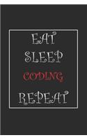 Eat Sleep Coding Repeat Journal Gift
