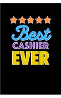 Best Cashier Evers Notebook - Cashier Funny Gift