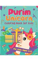 Purim Unicorn Coloring Book for Kids: A Purim Gift Basket Idea for Kids Ages 4-8 A Jewish High Holiday Coloring Book for Children