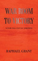 War Room to Victory