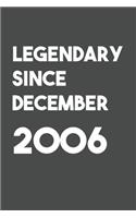 Legendary Since December 2006: 6x9 Journal for Writing Down Daily Habits, Diary, Notebook (Birthday Book)