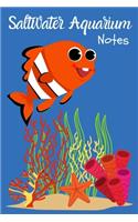 Saltwater Aquarium Notes