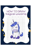 How to Draw Magical Unicorns