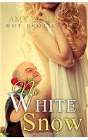 No White Snow: Hot Erotica