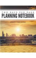 Two Days Per Page Planning Notebook