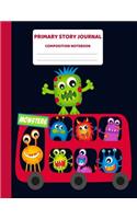 Primary Story Journal Composition Book Monsters: Grades K-2 Draw and Write Dotted Midline and Picture Space Exercise Workbook - Unruled Top - Ruled Bottom Half - 120 Story Pages