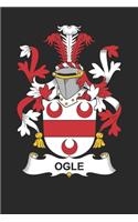 Ogle: Ogle Coat of Arms and Family Crest Notebook Journal (6 x 9 - 100 pages)