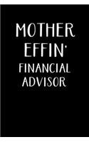 Mother Effin' Financial Advisor