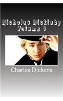 Nicholas Nickleby Volume 1
