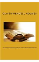 The Entire Project Gutenberg Collection of Oliver Wendell Holmes Volume 3