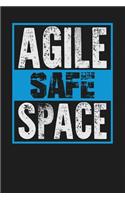 Agile Safe Space: Dark Gray, White & Blue Design, Blank College Ruled Line Paper Journal Notebook for Project Managers and Their Families. (Agile and Scrum 6 x 9 inch