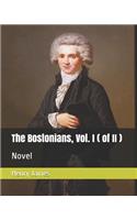 The Bostonians, Vol. I ( of II )