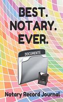 Best. Notary. Ever.