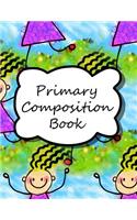 Primary Composition Book: Primary Ruled Lines for Writing, Kindergarten Composition Book, Notebook for Kindergarten, Handwriting Notebook, Preschool Workbooks, - 8.5x11