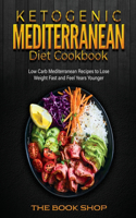 Ketogenic Mediterranean Diet Cookbook