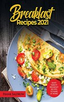 Breakfast Recipes 2021